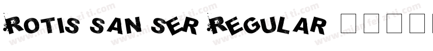 Rotis san ser Regular字体转换